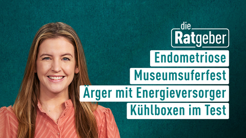 Moderatorin Jennifer Sieglar mit den Themen der Sendung "Die Ratgeber" vom 23.08.2024: Endometriose, Museumsuferfest, Ärger mit dem Energieversorger, Kühlboxen im Test