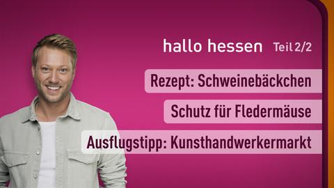 Moderator Jens Pflüger sowie die Themen bei "hallo hessen" Teil 2 vom 01.11.2024: Rezept: Schweinebäckchen, Schutz für Fledermäuse, Ausflugstipp: Kunsthandwerkermarkt.