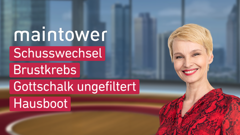 Moderatorin Susan Atwell sowie die Themen bei "maintower weekend" vom 26.10.2024: Schusswechsel, Brustkrebs, Gottschalk ungefiltert, Hausboot