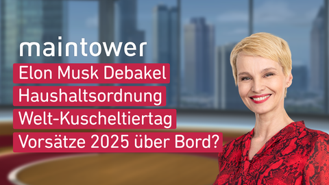 Moderatorin Susan Atwell sowie die Themen bei "maintower weekend" vom 26.01.2025: Elon Musk Debakel, Haushaltsordnung, Welt-Kuscheltiertag, Vorsätze 2025 über Bord?