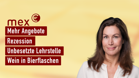 Moderatorin Claudia Schick sowie die Themen bei "mex" am 21.08.2024: Mehr Angebote, Rezession, Unbesetzte Lehrstellen, Wein in Bierflasche