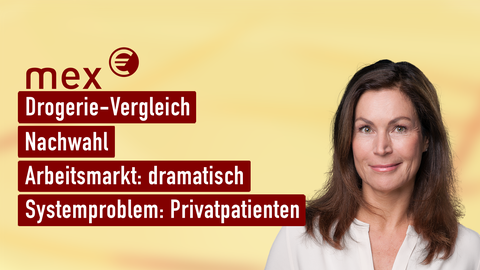 Moderatorin Claudia Schick sowie die Themen von "mex" am 12.03.2025: Drogerie-Vergleich, Nachwahl, Arbeitsmarkt: dramatisch, Systemproblem: Privatpatienten